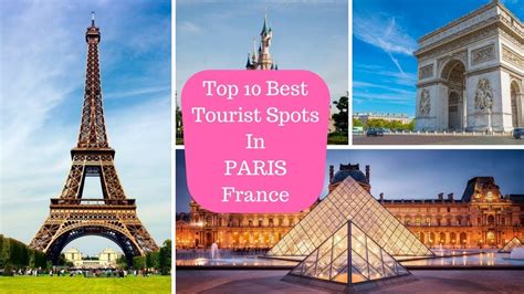 Paris Top 10 Places To Visit