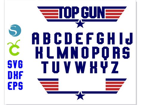 Top Gun Diy Personalize Emblem Top Gun Font Alphabet Letters Svg Top