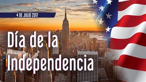El 4 de julio de 2021 se celebra el día de la independencia en estados unidos. Día de la Independencia - 4 de Julio - YouTube