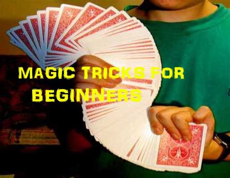 Magic Tricks For Beginners Of All Ages