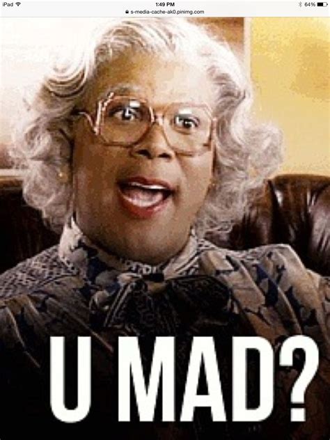 Pin By Cierra Lambrecht On Funny Quotes Madea Quotes Madea Funny