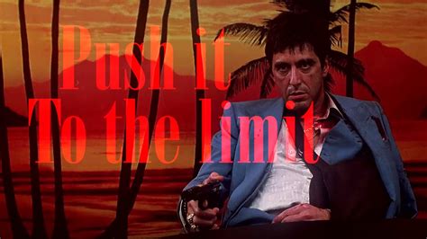 Scarface Push It To The Limit Youtube