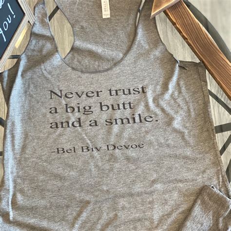 never trust a big butt and a smile t shirt etsy