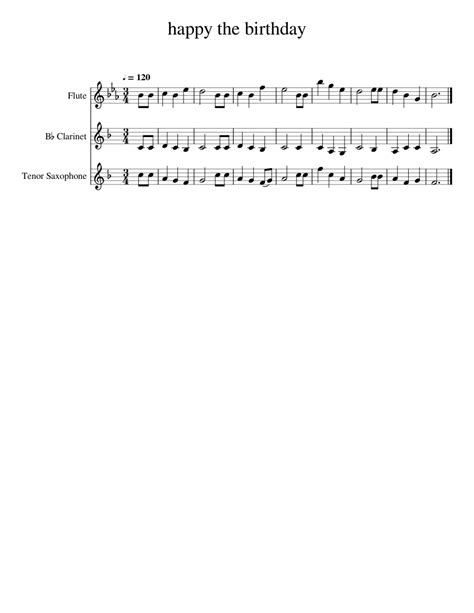 Happy The Birthday Sheet Music For Flute Clarinet In B Flat