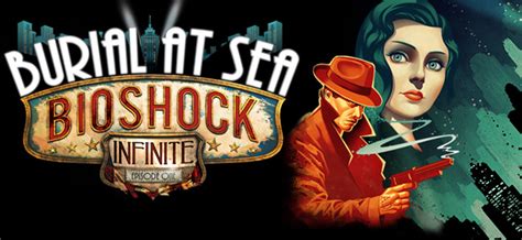 Dlc Review Diving Into Bioshock Infinite Burial At Sea Episode One