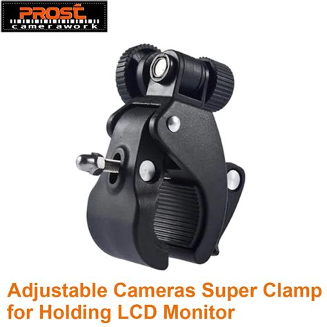 Prost Adjustable Cameras Super Clamp Tripod For Holding Lcd Monitor