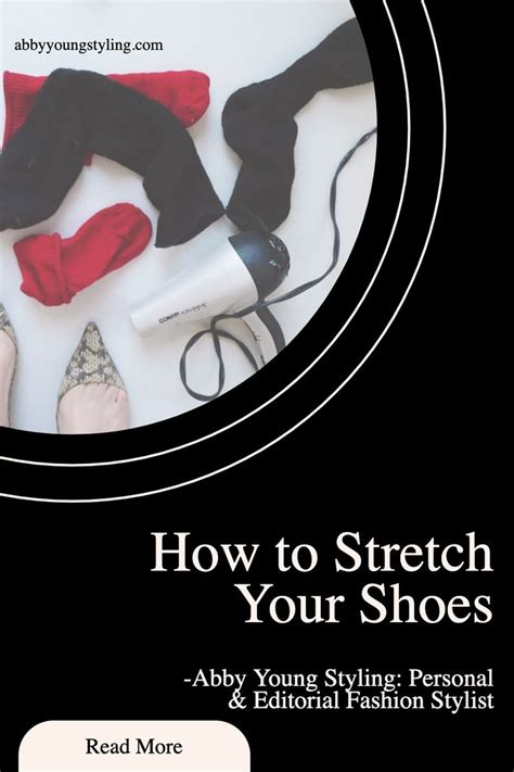 Stretching Tight Shoes Life Hacks How Are You Feeling Fashion Stylist Professional Wardrobe