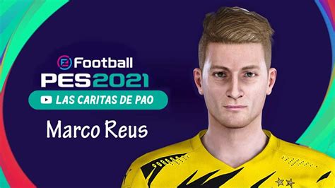 Marco reus skips the german national team due to knee problems and will receive treatment in dortmund. eFootball PES 2021 Season Update | Marco Reus | EDIT FACE | Borussia Dortmund - YouTube
