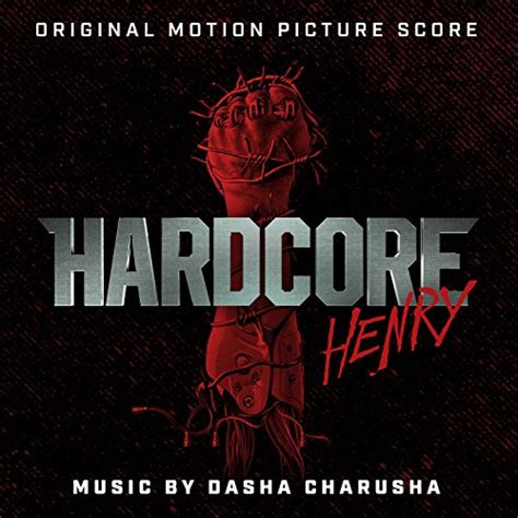 Hardcore Henry Movie Soundtrack