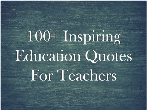 Best Collection Of 100 Inspiring Education Quotes For Teachers Find