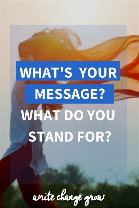 Whats Your Message What Do You Stand For Personal Growth