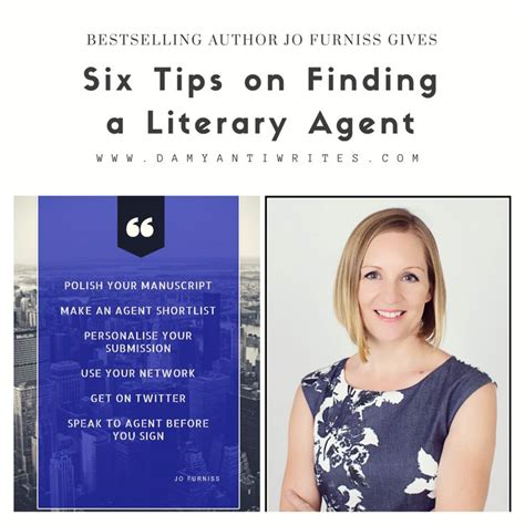Six Tips On Finding A Literary Agent From Bestselling Author Jo Furniss Writetip Bestselling