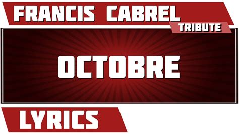 Octobre Francis Cabrel Paroles Youtube