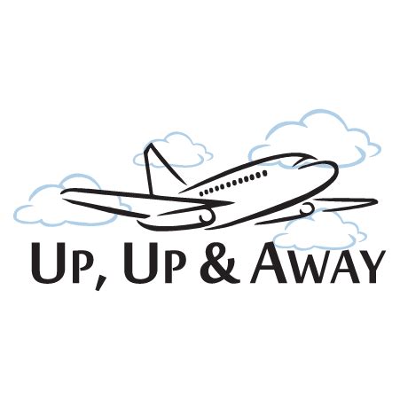 Up up and away quote. Up, Up and Away Wall Quotes™ | WallQuotes.com