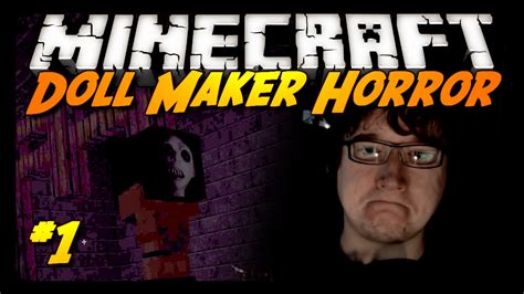 Minecraft The Doll Maker Horror Pt 1 Youtube