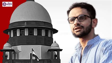 Supreme Court Seeks Delhi Police Response On Umar Khalid Bail Plea In