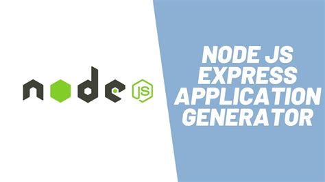 Learn How To Use Express Application Generator Boilerplate Node Js
