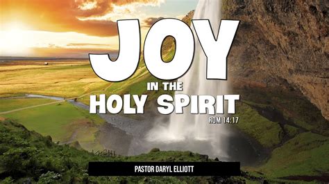 Joy In The Holy Spirit Youtube