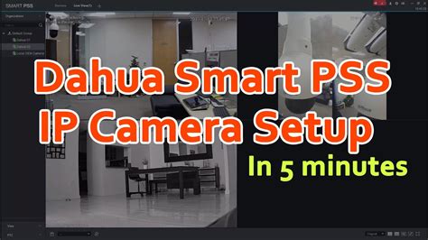 Dahua Smart Pss Software Ip Camera Setup Quick Video Youtube