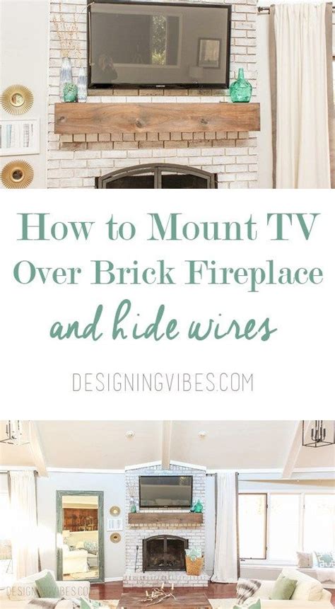 How To Mount A Tv Over A Brick Fireplace And Hide The Wires Brick