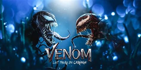 Venom Let There Be Carnage Official Trailer Released Venom 2 Release