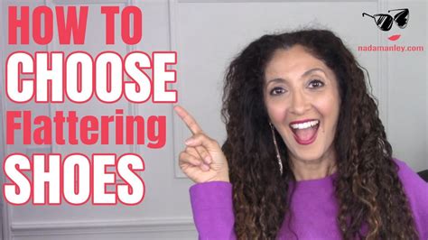 How To Choose Flattering Shoes Youtube