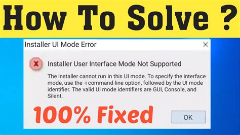 Fix Installer Ui Mode Error Fix Installer User Mode Interface Mode