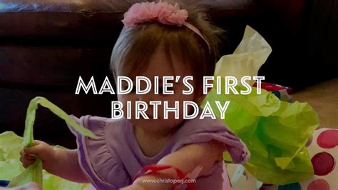 Maddies First Birthday First Birthdays Birthday Maddie