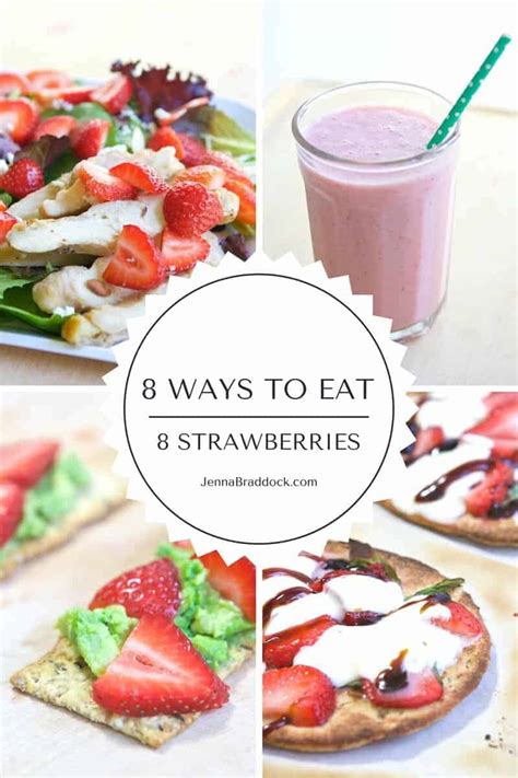 8 Ways To Eat 8 Strawberries Make Healthy Easy