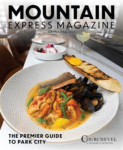 Mountain Express Magazine - Summer / Fall 2022 by Mountain Express