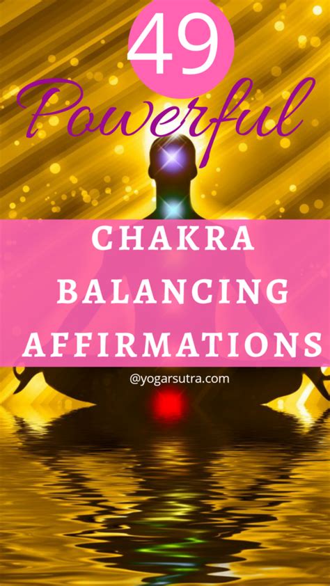 49 Powerful Chakra Balancing Affirmations To Thrive In Your Life