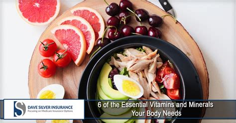 6 Of The Essential Vitamins And Minerals Your Body Needs