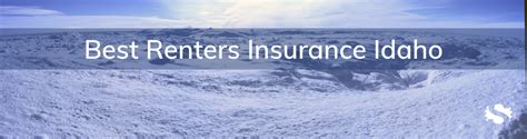 Best Renters Insurance Idaho / Compare Costs & Coverage In ID