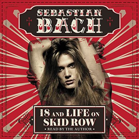 18 And Life On Skid Row Audible Audio Edition Sebastian