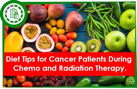 10 Diet Tips For Cancer Patients During Chemo And Radiation Therapy