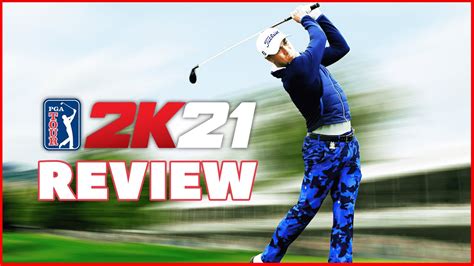 Pga Tour 2k21 Is The Best Golf Game In A Long Time Review Youtube