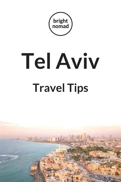 Visit Tel Aviv Travel Tips For First Timers What You Need To Know