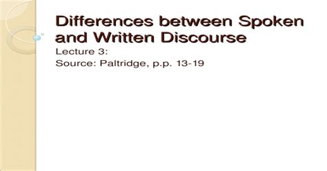 Differences Between Spoken And Written Discourse Ppt Powerpoint