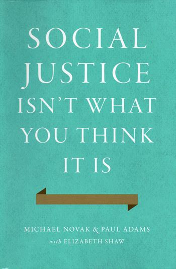 Book Review What Is Social Justice — Michael Novak