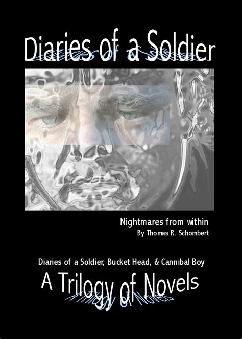 Diaries Of A Soldier Nightmares From Within Published With