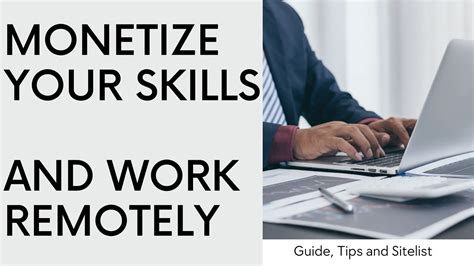 How To Monetize Your Skills And Work Remotely From Anywhere (With Site