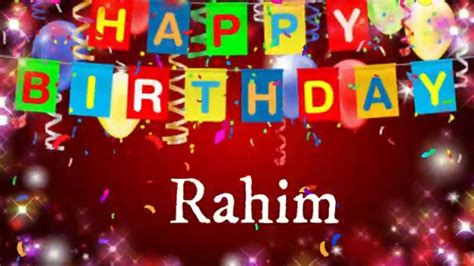 Rahim Happy Birthday Song Happy Birthday Rahim Happybirthdayrahim