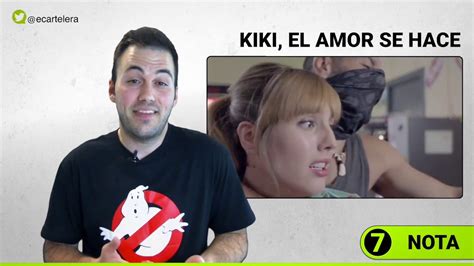 Crítica Kiki El Amor Se Hace Youtube