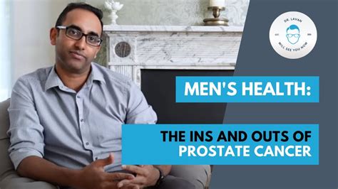Mens Health The Ins And Outs Of Prostate Cancer Early Signs Of Prostate Cancer Symptoms