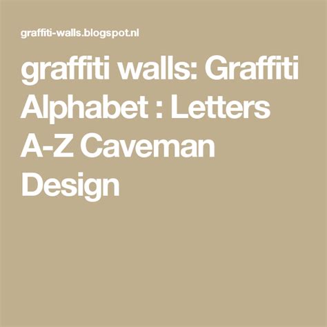 Last active oct 1, 2017. Graffiti Alphabet : Letters A-Z Caveman Design