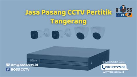 Jasa Pasang Cctv Pertitik Tangerang Boss Cctv