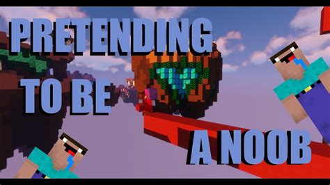 Pretending To Be A Noob Minecraft Bedwars Youtube