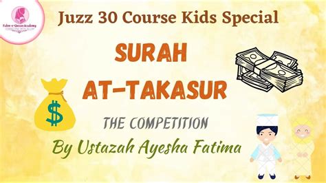 Juzz 30 For Kids Day 32 Surah At Takasur Fqa Kids Juzz 30 By