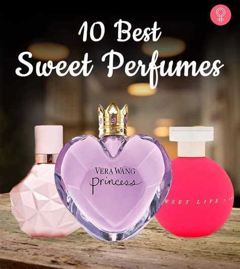 the 10 best sweet perfumes romantic fragrance light fragrance citrus fragrance vanilla