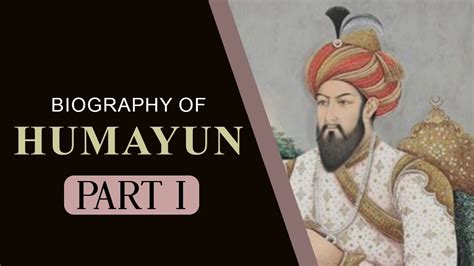 Biography Of Mughal Emperor Humayun Know All Facts About The Second